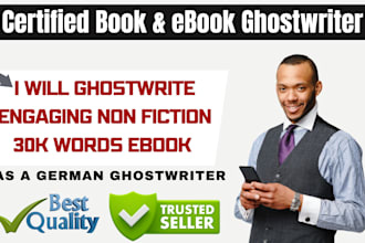 ghostwrite and rewrite engaging nonfiction 30k ebook as a german ghost writer