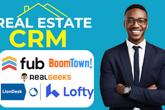 real estate crm, boomtown real geeks lofty crm follow up boss lion desk kvcore