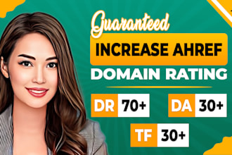increase domain rating ahrefs DR 70 domain authority da white hat SEO backlinks