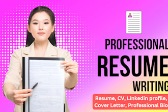 write your job wining resume, CV, cover letter and linkedin profile