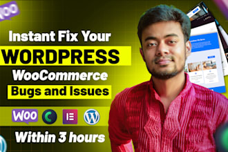 fix wordpress, woocommerce, elementor issues, errors, bugs in 3 hours