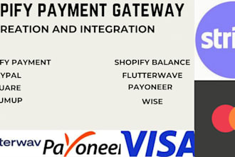 fix and setup verified payment gateway, shopify payment, payoneer, wise