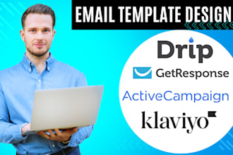 design professional email template for getresponse activecampaign drip klaviyo