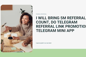 bring 5m referral count, do telegram referral link promotion, telegram mini app