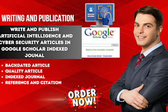 write and publish ai, cybersecurity articles in google scholar indexed journals