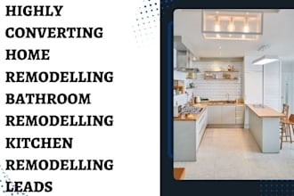 generate home remodelling leads bathroom remodelling kitchen remodelling leads