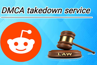 remove infringing and leaked content from reddit under dmca