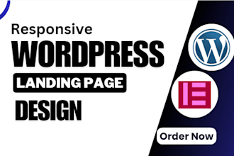 create responsive, mobile friendly wordpress landing page or elementor page