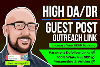 do guest post, niche edit, blogger outreach, relevant backlinks dofollow