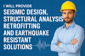 seismic design, structural analysis, retrofitting, earthquake resistant design