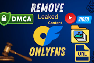 remove onlyfans leaked, viral, stolen and infringing content under dmca