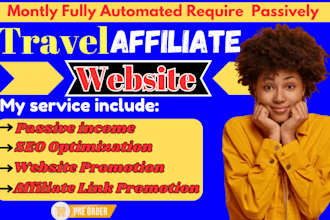 create automated travel affiliate website promotion for passive income