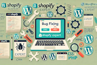 fix shopify and wordpress bugs custom code and design