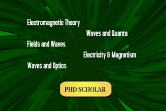 tutor electricity magnetism electromagnetic theory waves quanta optics fields