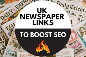 build up to 250 dofollow links from high da UK newspaper sites