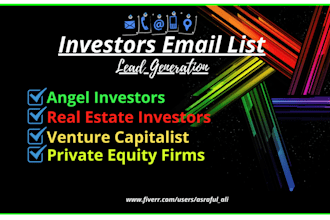 provide high conversion investor email lists of verified angel and vc contact 99