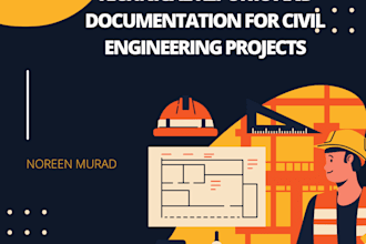 write technical reports and documentation for civil engineering projects