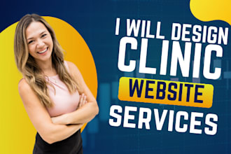 design any medical, healthcare, home care, dental, clinic website