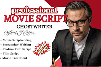 ghostwrite an amazing movie script, screenplay, TV series, feature film script
