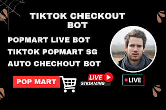develop tiktok live bot, auto checkout bot, auto buying bot, aliexpress bot
