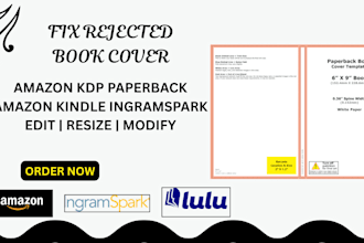 upload, edit, resize, fix rejected book cover, KDP, amazon, ingramspark, lulu