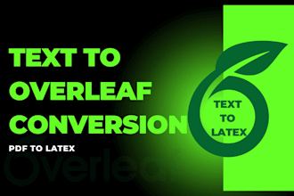 convert any kind of documents into latex overleaf