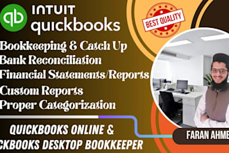 be your bookkeeper for quickbooks online and desktop