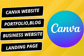 design canva website for your portfolio ,business ,blog and landing page