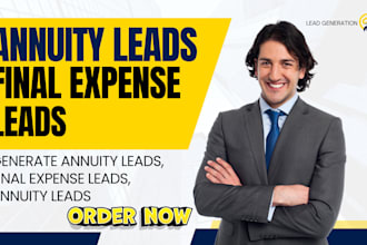 generate annuity leads exclusive final expense leads annuity leads