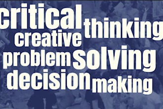 critical thinking, creative thinking, and problem solving