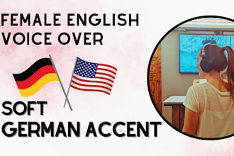 record an english voiceover with german accent