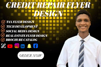 design amazing tax, credit repair, and credit score flyers