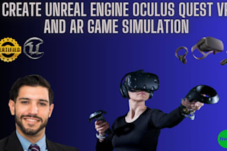 create unreal engine oculus quest VR and ar game simulation