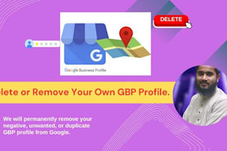 remove gmb listing, delete your bad google business profile permanently