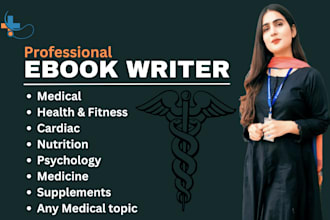 write ebook, resumes, medical, health and wellness articles