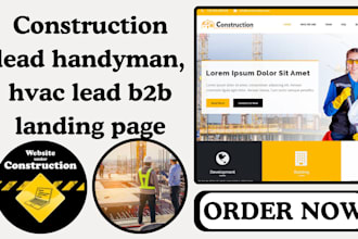 provide highly converting construction lead handyman, hvac lead b2b landing page