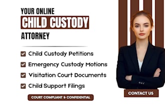 draft child custody motions, emergency custody filings and petitions
