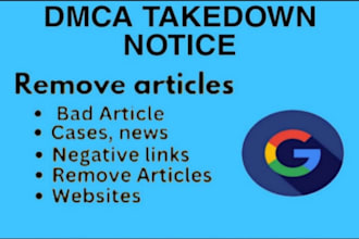 remove mugshots delete negative links erase bad article false news in google