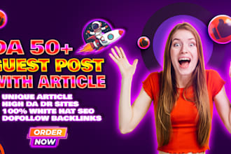 publish high da guest post with white hat seo backlinks