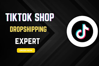 setup tiktok dropshipping shop with product listing ,be your tiktok shop manager