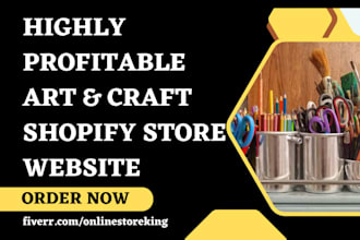 build handmade craft art and craft sculpture dropshipping shopify store website