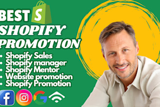 be your shopify mentor and help you do shopify marketing to boost shopify sales