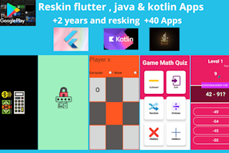reskin, create flutter , java or kotlin app or game