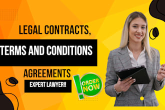 be your lawyer to write , legal contracts, agreements nda, terms and conditions,