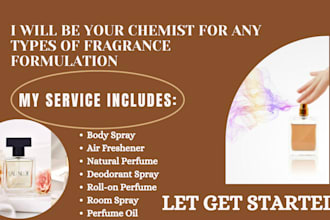 be your chemist for any types of fragrance formulation