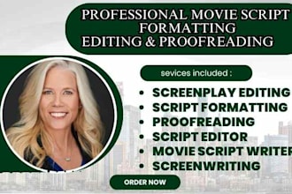 format edit and proofread your screenplay movie script into industry standard
