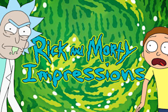 do impressions of rick and morty for you