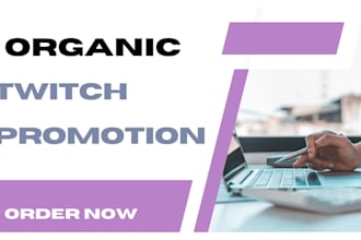 do twitch promotion real followers live viewers engagement increase