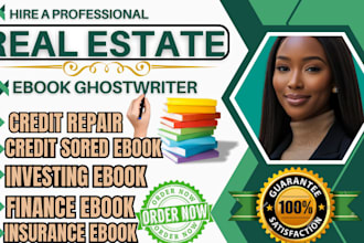 ghostwrite your real estate ebook, finance and investment ebook