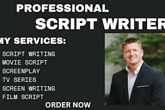 be your script writer, movie recap, film script, screenplay, screenwriting